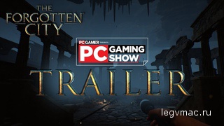 The Forgotten City - PC Gaming Show Trailer