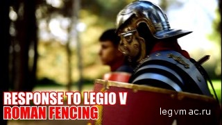 Roman Fencing - Response to Legio V Macedonica